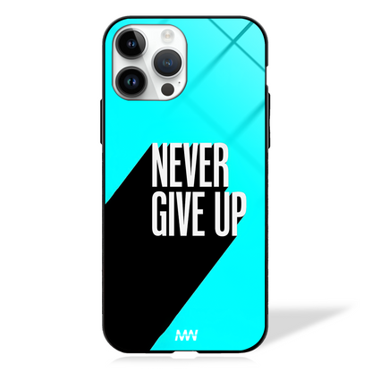 Never Give Up Quote Glass Case - MW Stuffs